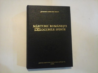 MARTURII ROMANESTI LA LOCURILE SFINTE - Ieromonah Ioanichie BALAN foto
