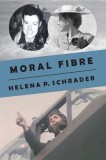 Moral Fibre: A Bomber Pilot&#039;s Story
