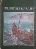 Peripetiile lui Ulise. Repovestire dupa Odiseea lui Homer de Iulia Murnu (coperta putin uzata)