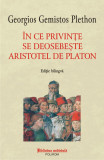 In ce privinte se deosebeste Aristotel de Platon | Georgios Gemistos Plethon