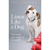 Listen Like a Dog