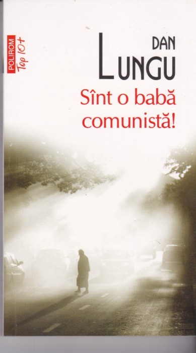 AS - DAN LUNGU - SINT O BABA COMUNISTA!