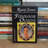 RUDOLF STEINER - FIZIOLOGIE OCULTA , 2001 *