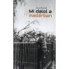 Mi dalol a mad&aacute;rban - Acsai Roland