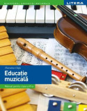 Educație muzicală. Manual. Clasa a VI-a - Paperback - Florentina Chifu - Litera