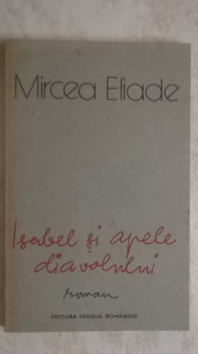 Mircea Eliade - Isabel si apele diavolului