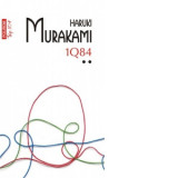 1Q84. Volumul II (editie de buzunar) - Haruki Murakami, Iuliana Oprina, Florin Oprina