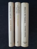 Nietzsche &ndash; Asa grait-a Zarathustra, Stiinta voioasa, Vointa de putere (3 vol.)