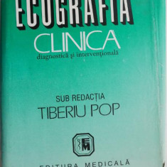 Ecografia clinica diagnostica si interventionala – Tiberiu Pop