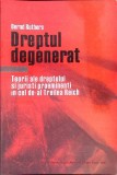 DREPTUL DEGENERAT-BERND RUTHERS-362607