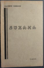 CLAUDIU IONESCU - SUZANA (POVESTIRE, 1937) [editia princeps, TIPOGRAFIA LITERA CRESTINA - BUCURESTI]