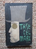 Tase cel mare - Sergiu Dan