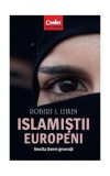 Cumpara ieftin Islamiștii europeni - Paperback brosat - Robert S. Leiken - Corint
