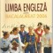Limba Engleza Pentru Bacalaureat 2006 - Lidia Badulescu, Roxana Birsanu