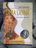 D7 Lidia Tudorache - Limba latina - manual pentru clasa a XI-a
