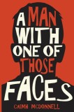 A Man with One of Those Faces