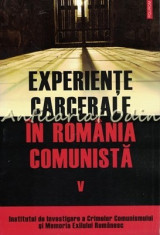 Experiente Carcerale In Romania Comunista V - Andrei Lascu, Alexandru Matei foto