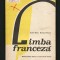 LIMBA FRANCEZĂ - MANUAL CLASA A X-A - AN VI DE STUDIU - AURORA BOTEZ, PERIȘANU