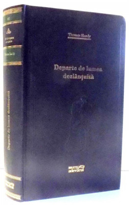 DEPARTE DE LUMEA DEZLANTUITA de THOMAS HARDY , 2010 foto