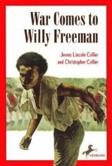 War Comes to Willy Freeman, Paperback/James Lincoln Collier foto