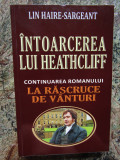 INTOARCEREA LUI HEATHCLIFF - LIN HAIRE-SARGEANT