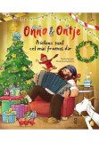 Cumpara ieftin Onno &amp; Ontje. Prietenii sunt cel mai frumos dar