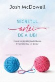 Secretul artei de a iubi - Editura Scriptum