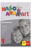Hallo Anna - Limba germana - Clasa 1 - Ghidul profesorului + CD - Olga Swerlowa