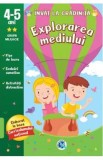 Explorarea mediului: 4-5 ani. Grupa mijlocie. Invat la gradinita