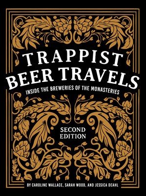 Trappist Beer Travels: Inside the Breweries of the Monasteries foto