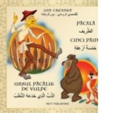 Pacala Ursul pacalit de vulpe si Cinci paini (Editie bilingva Romana-Araba) - Ion Creanga