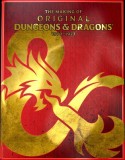 Dungeons &amp; Dragons - The Making of Original D&amp;d: 1970-1977 Hardcover