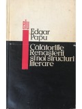 Edgar Papu - Calatoriile Renasterii si noi structuri literare (Editia: 1967)