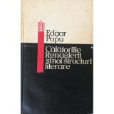 Edgar Papu - Calatoriile Renasterii si noi structuri literare (Editia: 1967)