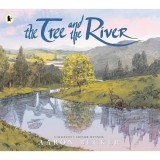 The Tree and the River Aaron Becker wordless