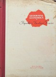Geografia Economica A Republicii Populare Romine - Mihail Haseganu , A704