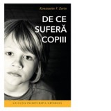 De ce sufera copiii, editia a doua - Konstantin V. Zorin, Lucia Ciornea