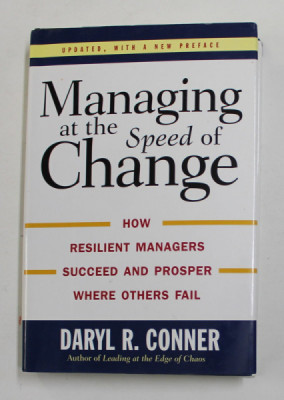 MANAGING AT THE SPEED OF CHANGE by DARYL R. CONNER , 2006 foto