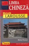 Michel Desirat - Limba chineza. Metoda Larousse