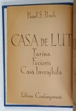 CASA DE LUT de PEARL S. BUCK , VOLUMUL I : TARANA , ANII &#039;40