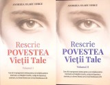 RESCRIE POVESTEA VIETII TALE VOL.1-2-ANDREEA OLARU IORGU-356598
