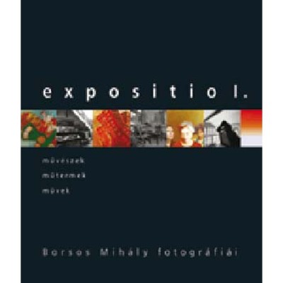 Expositio I. - Borsos Mih&amp;aacute;ly fotogr&amp;aacute;fi&amp;aacute;i - Borsos Mih&amp;aacute;ly fotogr&amp;aacute;fi&amp;aacute;i - Vince Kiad&amp;oacute; foto