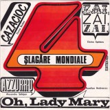 Various - 4 Șlagăre Mondiale: Cazacioc / Azzuro / Zai, Zai, Zai / Oh, Lady Mary, Vinyl 7"