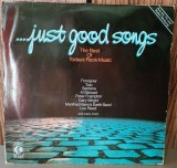 Disc vinil - Just Good Songs - The Best of Todays Rock - Music - Foreigner / Toto / Santana / Al Stewart / Peter Frampton / Gary Wright / EX+. l