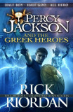 Percy Jackson and the Greek Heroes | Rick Riordan