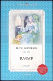 Basme Hans Christian Andersen Litera Romana Carti Copii Editura 2019 Tip Coperta Necartonata Lecturi Scolare Carti Povesti
