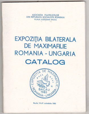 bnk fil - Catalog Expozitia bilaterala de maximafilie Romania-Ungaria Bacau 1983 foto