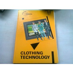 CLOTHING TECHNOLOGY (TEHNOLOGIA IMBRACAMINTEI DE LA TESATURA LA MODA)
