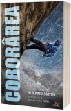 Coborarea - Roland Smith