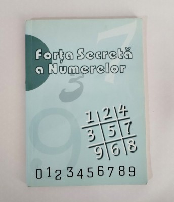 Forta secreta a numerelor, autor necunoscut, 2005 foto